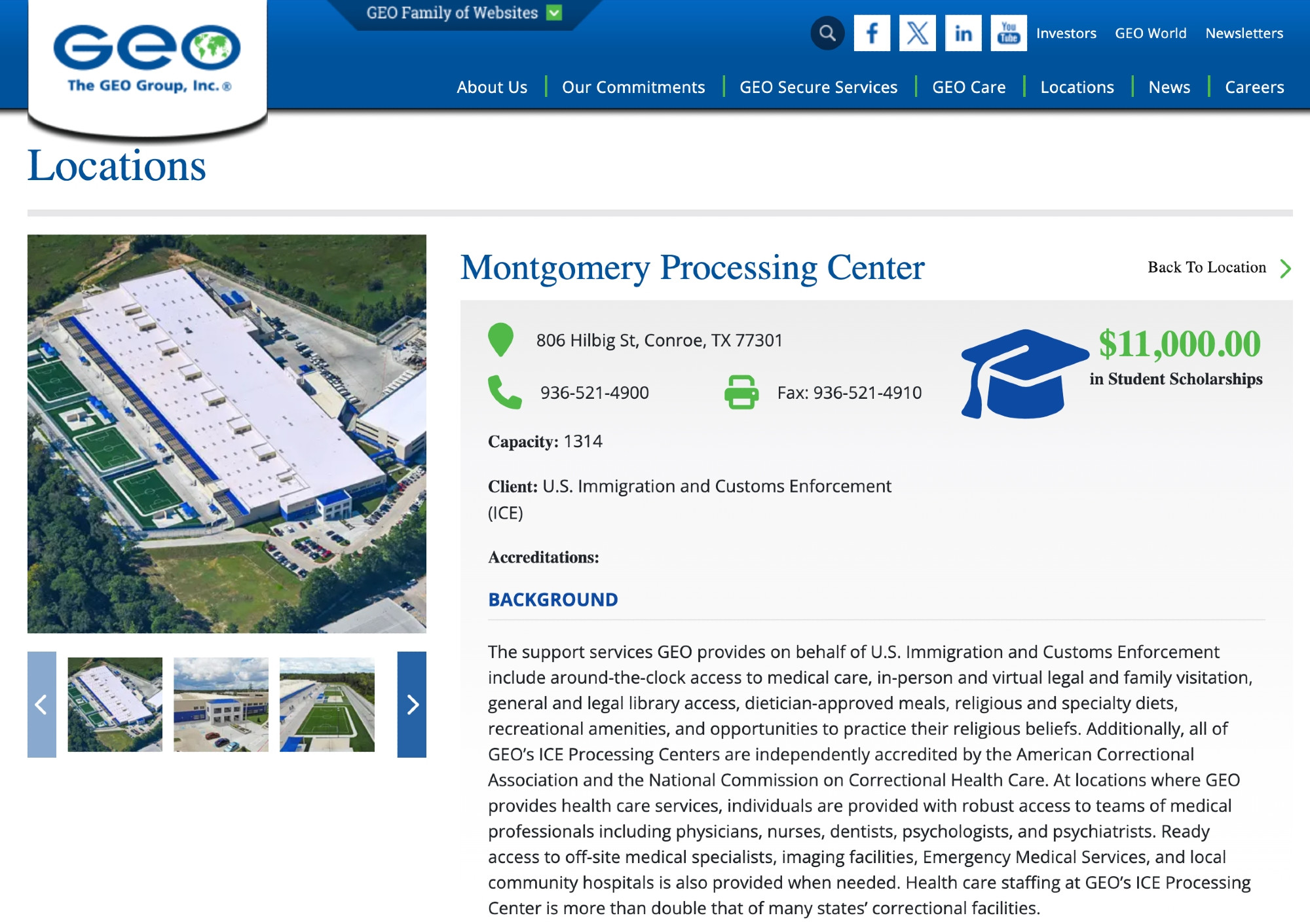 Screenshot of the GEO Group website page for the Montgomery Processing Center, located at 806 Hilbig St, Conroe, TX 77301. The facility has a capacity of 1,314 and holds detainees on behalf of U.S. Immigration and Customs Enforcement (ICE). The page highlights $11,000 in student scholarships and includes contact information (phone: 936-521-4900, fax: 936-521-4910). Aerial and exterior photos of the facility are shown. A paragraph describes the services provided at the facility, including medical care, legal and family visitation, library access, religious services, meals, and healthcare staffing. The facility is accredited by the American Correctional Association and the National Commission on Correctional Health Care.