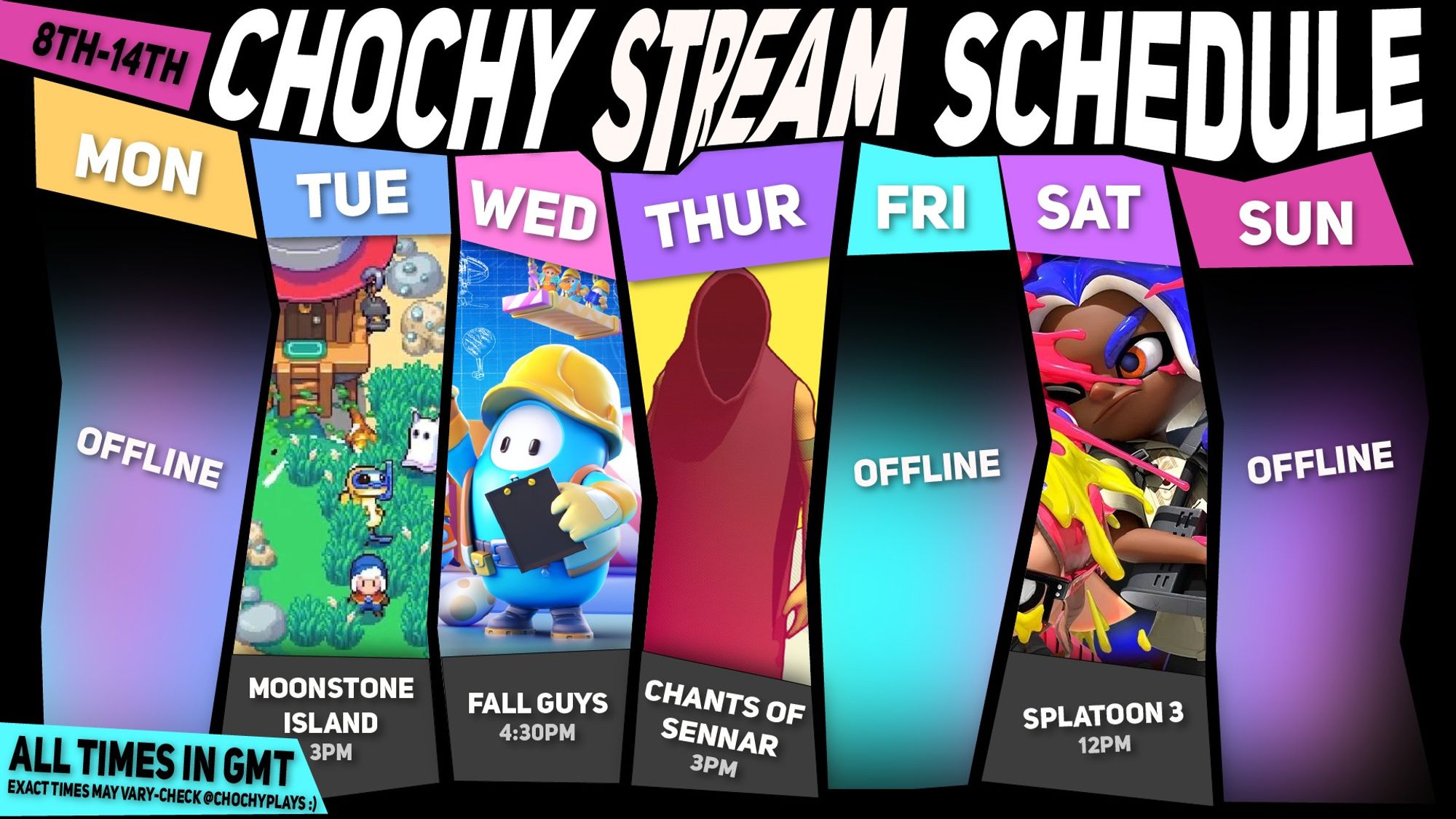 A vibrant Stream schedule for the week commencing the 8th January-14th January,

Tuesday, 3 PM GMT: Moonstone Island (Image of a pixel art Stardew style game with cute spirits)

Wednesday, 4:30 PM GMT: Fall Guys! (Image of a bean in a construction cap commanding course building)

Thursday, 3 PM GMT: Chants of Sennar.(Image of a sun-soaked desert and a hooded acolyte)

Saturday, 12 PM GMT: Splatoon 3 (Promotional image of a Blue octoling getting hit with red and yellow ink)