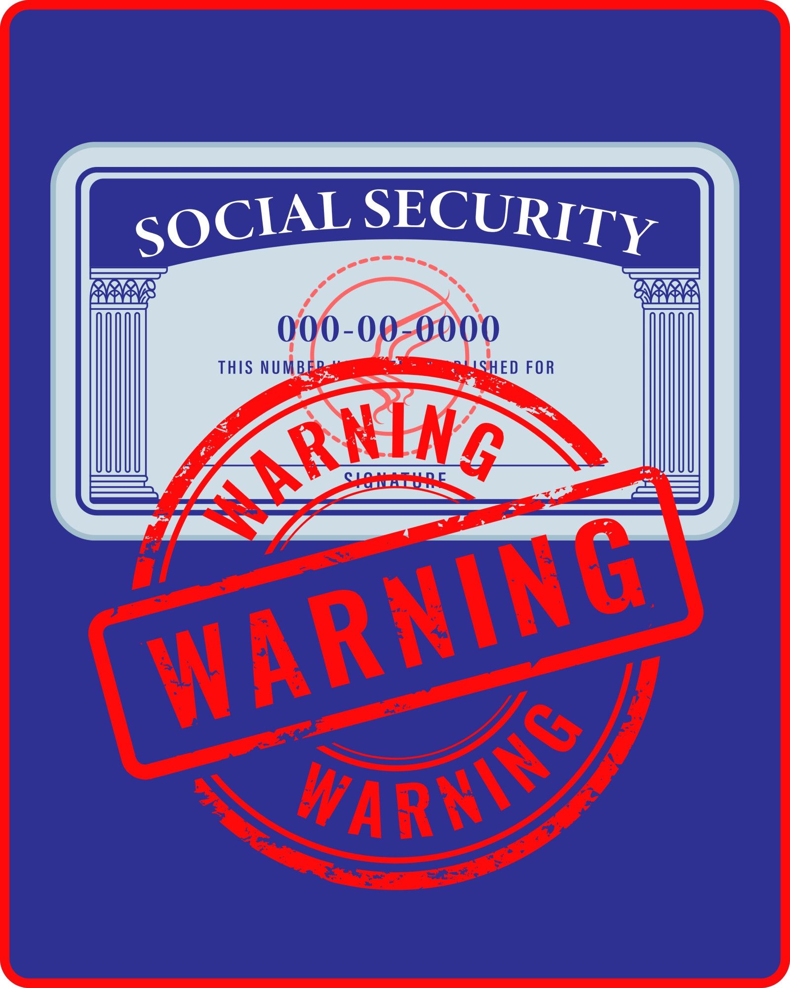 Illustration of an a social security card with a big red warning sign in front of it.