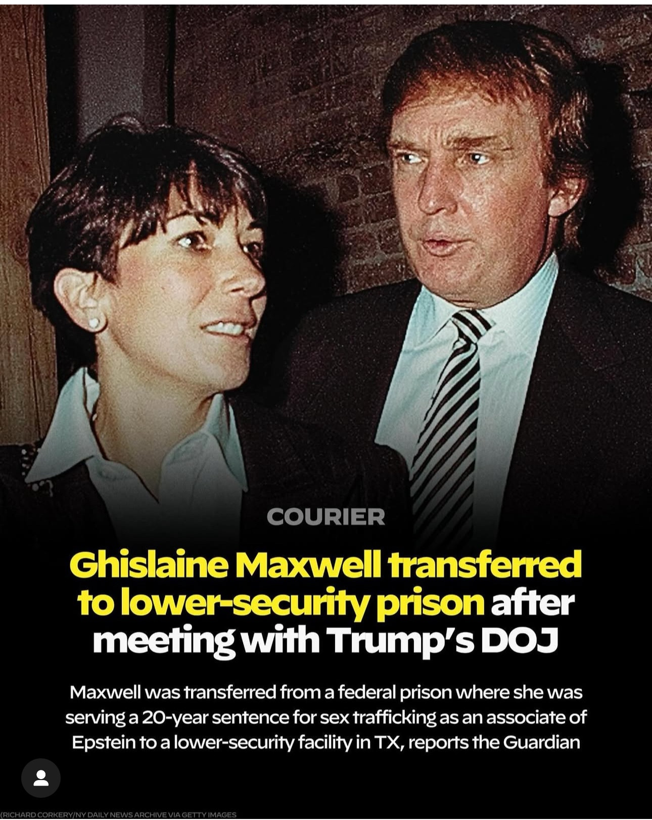 The text of a picture that shows Donald Trump with Ghislaine. Maxwell includes the caption Ghislaine Maxwell transferred to lower security prison.