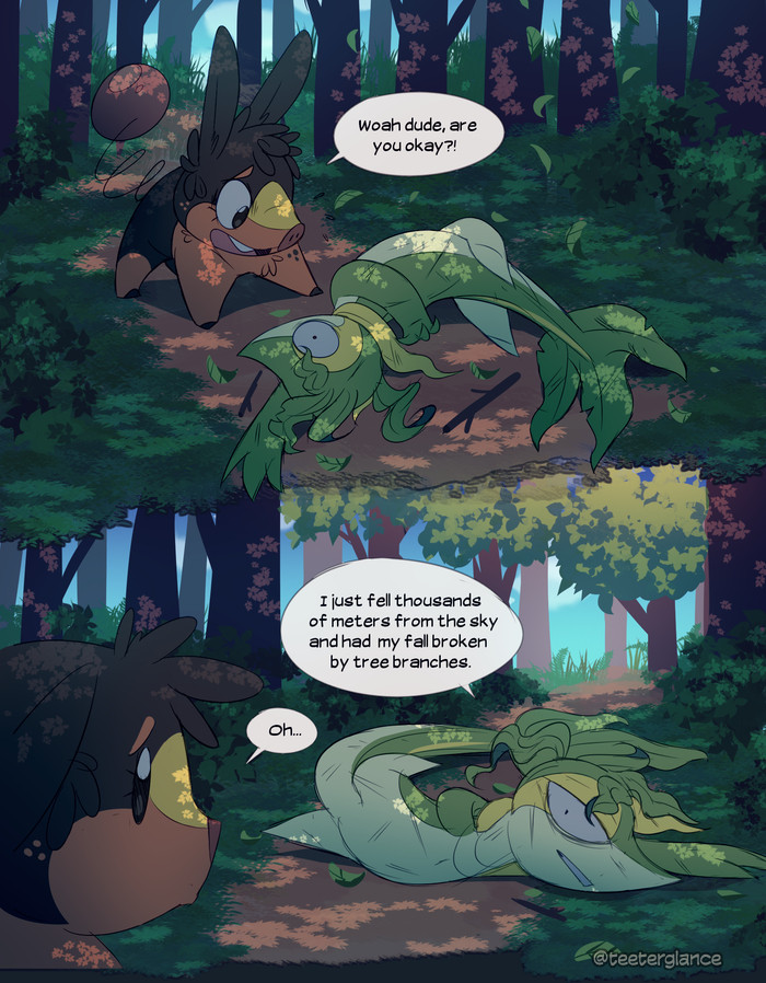 Comic based off Pokemon Mystery Dungeon: Gates to Infinity. In panel 1, the setting is a small forest. A snivy just fell out of the sky, landing in front of a tepig. Tepig nervously asks, "Woah dude, are you okay?!". In panel 2, snivy replies, deadpan: "I just fell thousands of meters from the sky and had my fall broken by tree branches". Tepig responds with a "Oh...", looking slightly worried.