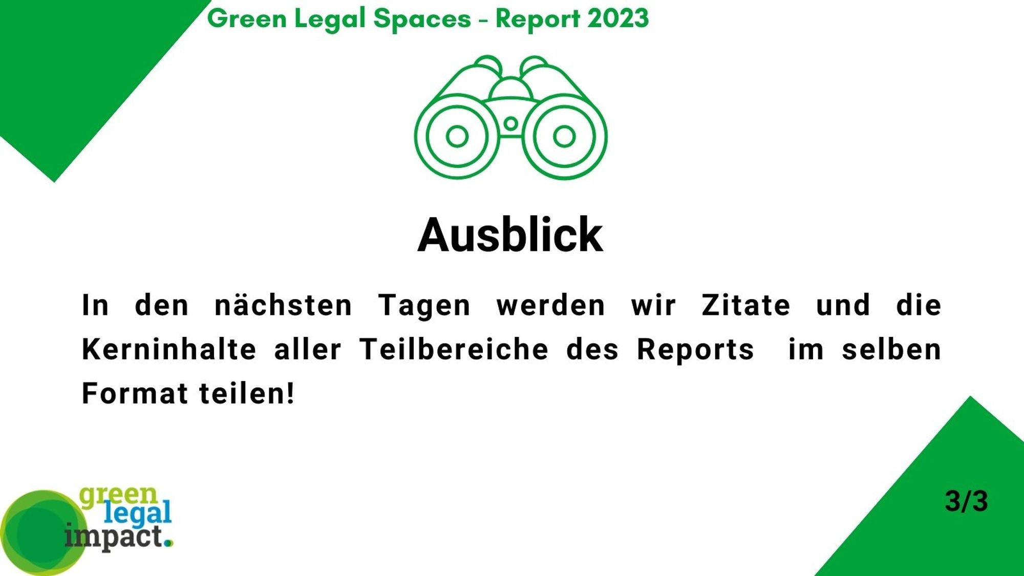 große Überschrift: Ausblick. Ein grüner Text: In den nächsten Tagen werden wir Zitate und die Kerninhalte aller Teilbereiche des Reports  im selben Format teilen!,