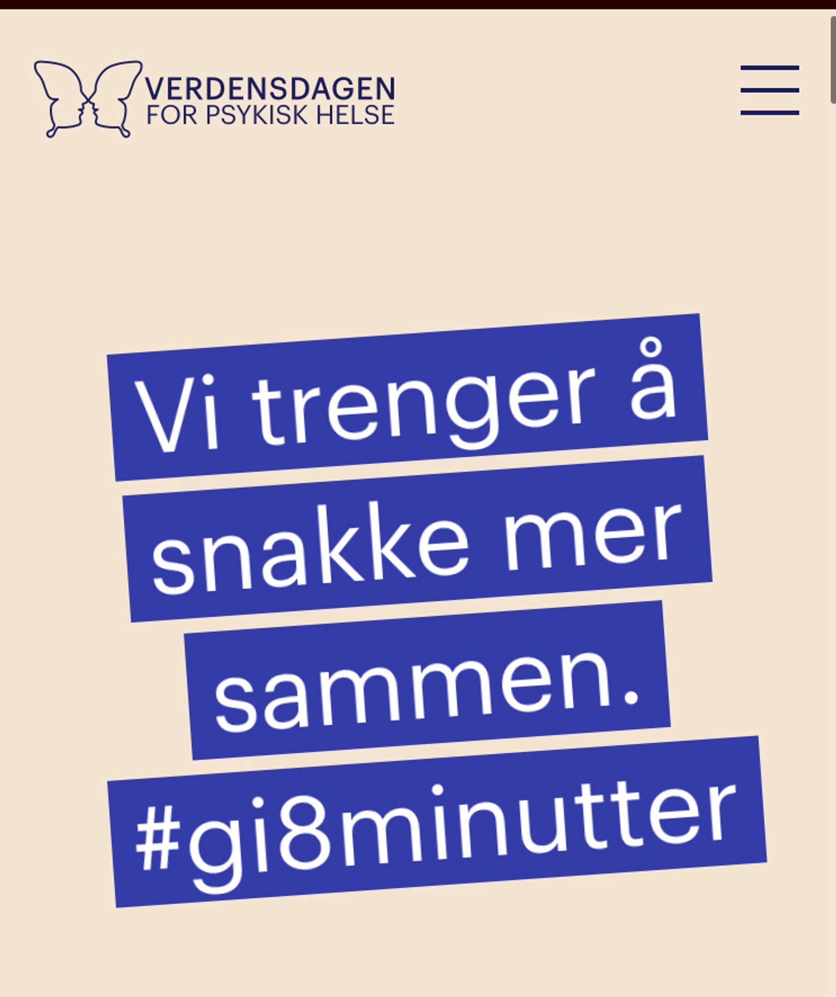 Forsiden til nettsida til verdensdagen for psykisk helse. Med store bokstaver står det: «Vi trenger å snakke mer sammen. #gi8minutter»