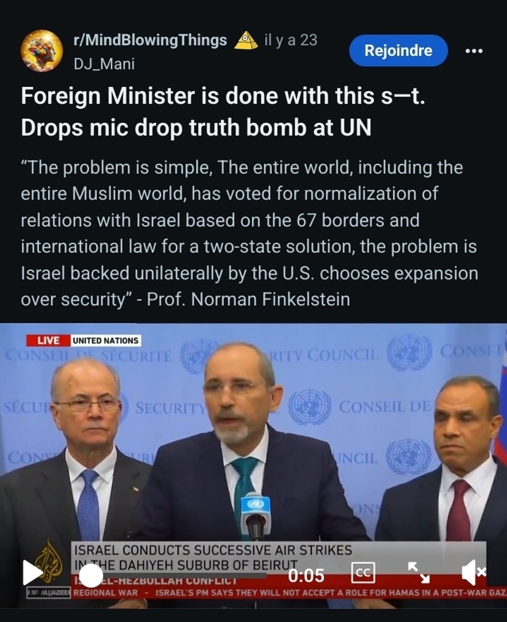 The Jordânia Ministry of foreign affairs says in the UN that the Arab countries are willing to guarantee Israel's peace as long as they respect Palestine and Lebanon's borders but Israel refuses and only does destruction. Israel has no plan for after the aftermath of war