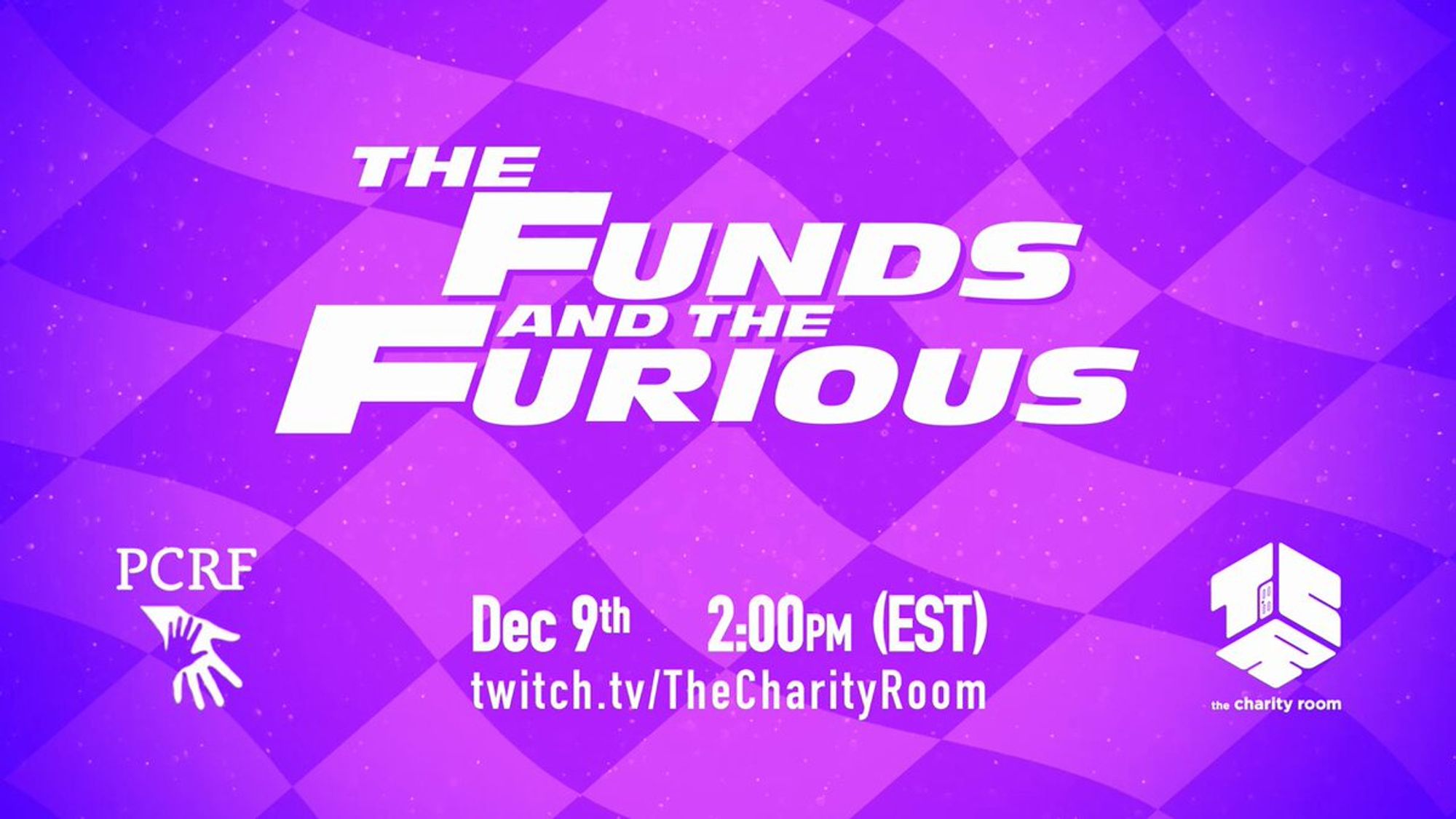 Promotional image for 'The Funds and the Furious' our charity event benefitting ThePCRF. December 9th, 2pm ET we will be racing all 96 courses in Mario Kart 8 Deluxe.