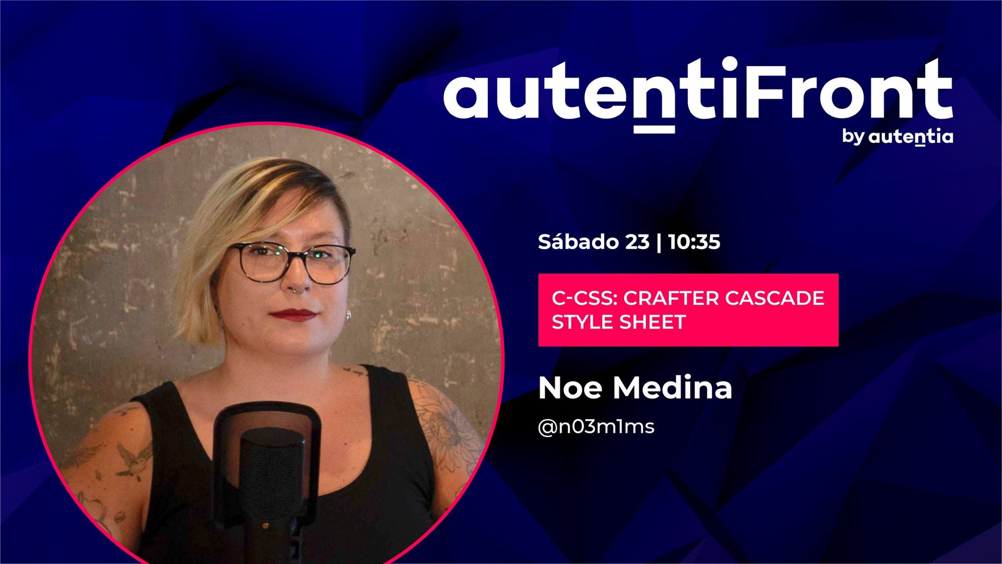 Cartela de promoción del autentifront, sale mi foto y el titulo de mi charla: C-CSS: crafter cascadw style sheet. La fecha del evento es el 23 de septiembre y la hora de mi charla a las 10:35