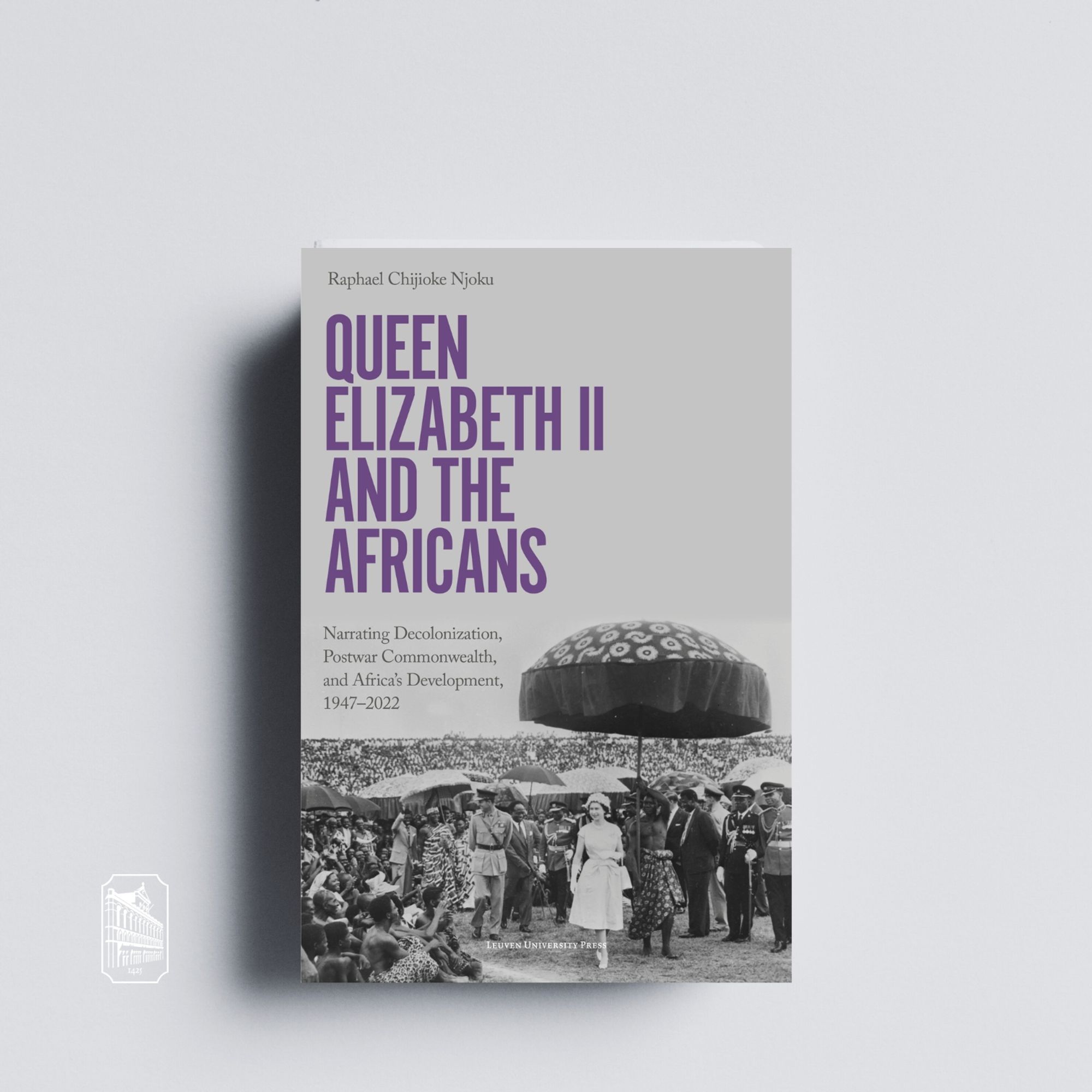 book cover Queen Elizabeth II and the Africans