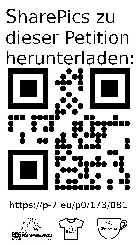 QR code und Link zur Download-Seite für die Sharepics der ePetition 173081, https://p-7.eu/p0/173/081