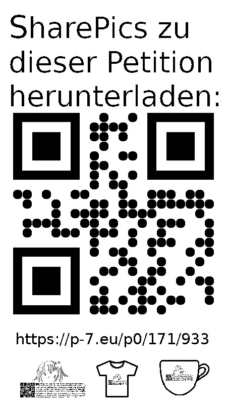 QR code und Link zur Download-Seite für die Sharepics der ePetition 171933, https://p-7.eu/p0/171/933