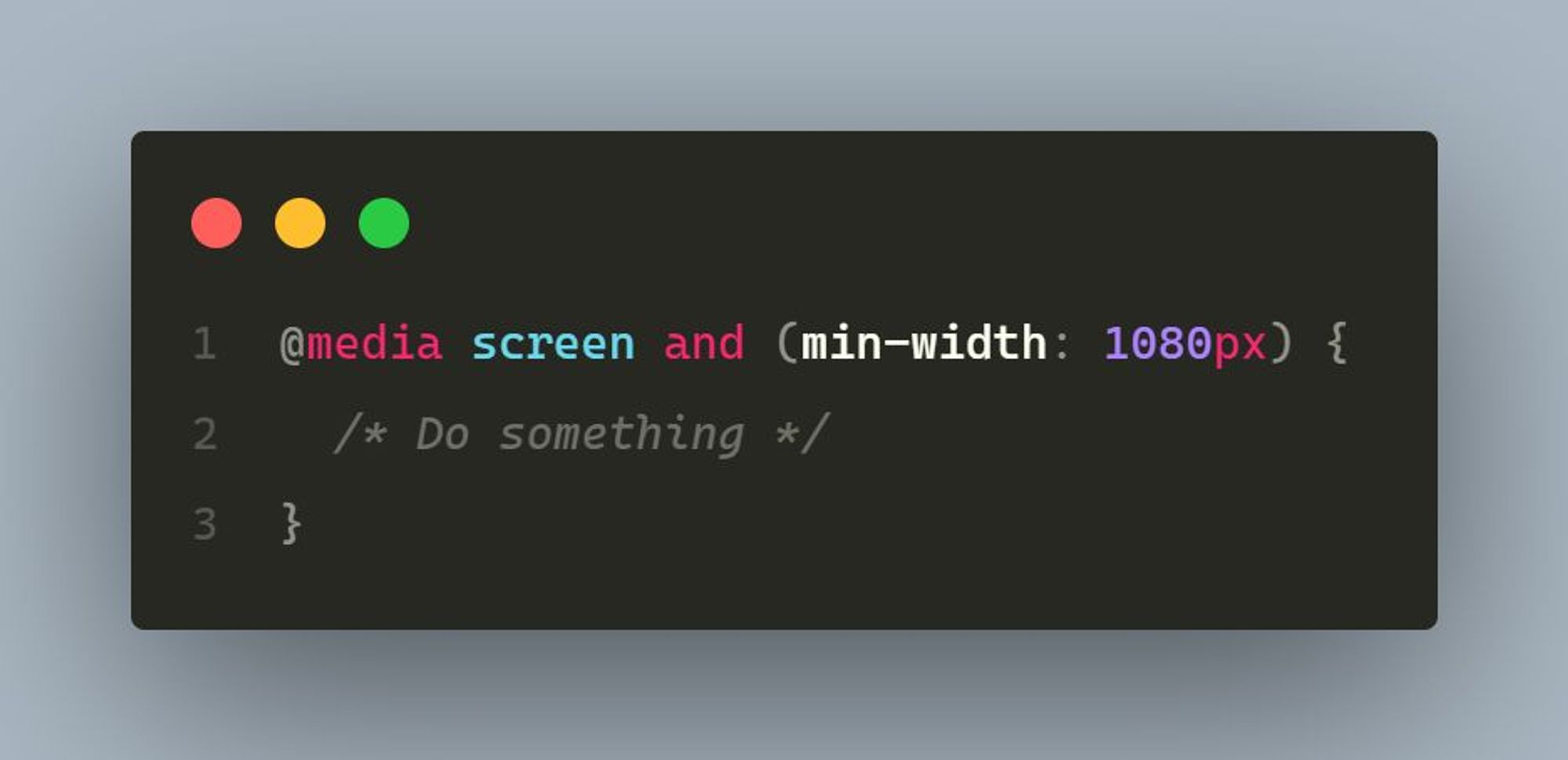 @media screen and (min-width: 1080px) {
    /* Do something */
}