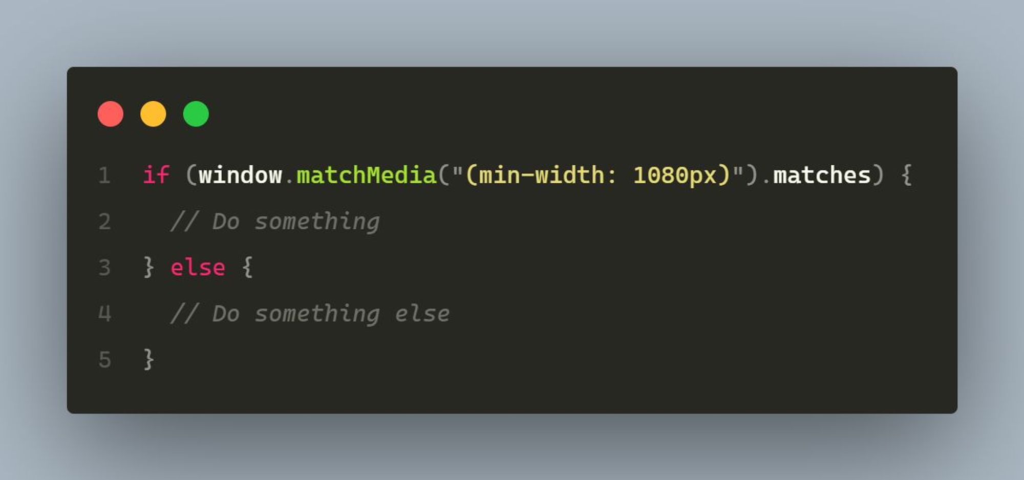 if (window.matchMedia("(min-width: 1080px)".matches) {
   // Do something
} else {
   // Do something else
}