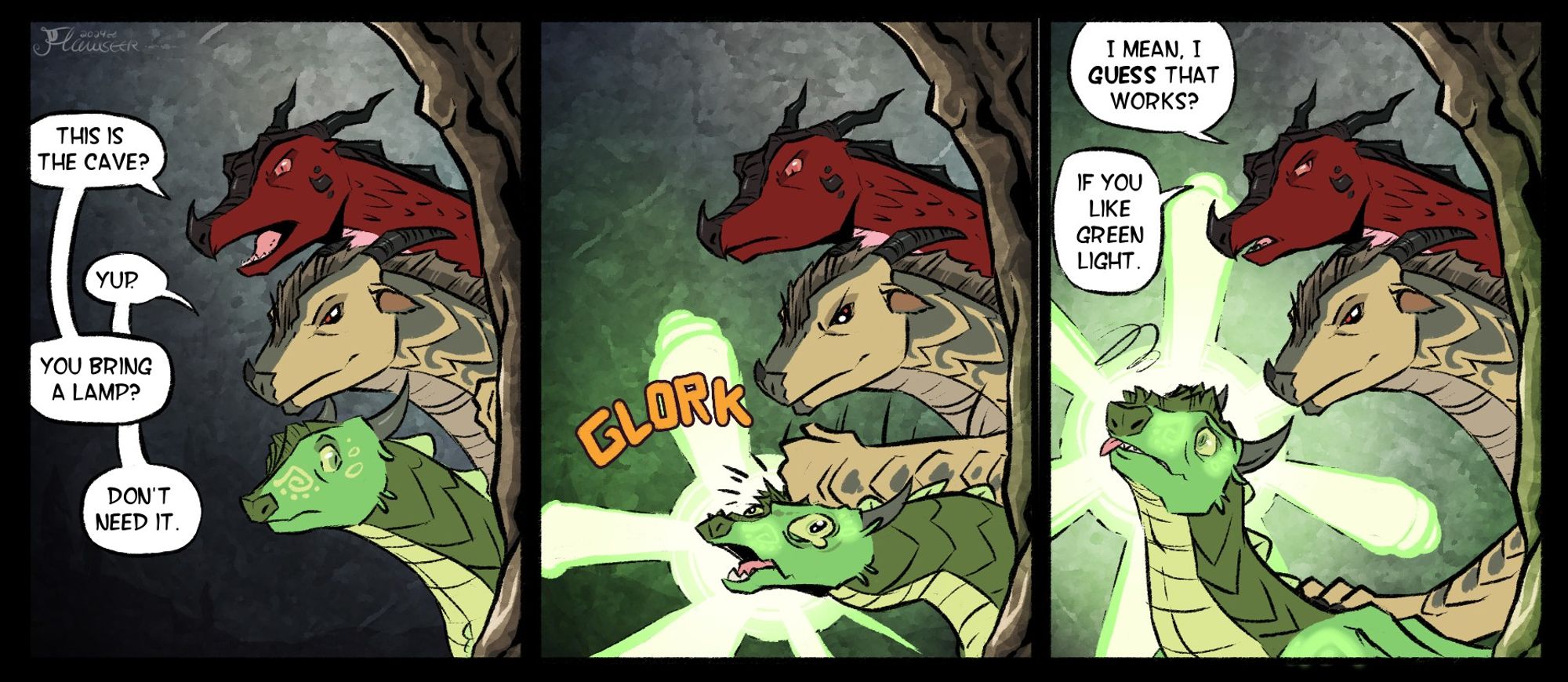 A comic featuring Flame the Skywing, Viper the Sandwing, and Squid the Seawing exploring some kind of cave. The cave is dark and visibility is limited. Flame asks Viper if she brought a lamp, to which she replies that they won't need one. She punches Squid on the head, who, in shock and confusion, begins to emit a bright green light from the luminous patches on his face. Flame begrudgingly admits that this works, although he is not happy about the sickly green color of the light.