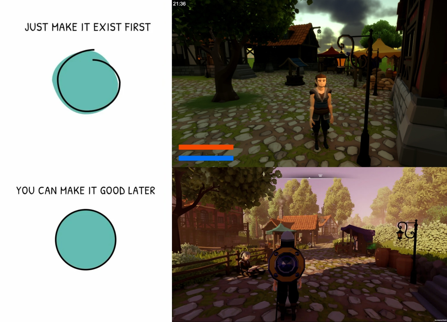 Just make it exist first - a picture showing my first iteration of the town of Tristone.

You can make it good later - showing the current version.