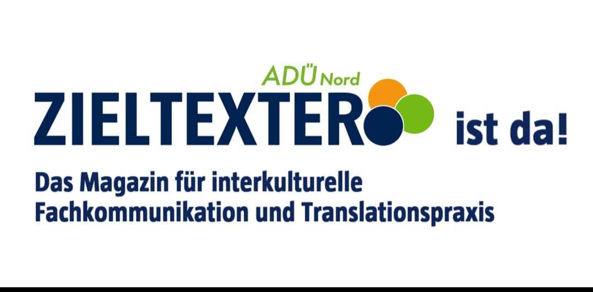 Zieltexter ist da! Das Magazin für interkulturelle Fachkommunikation und Translationspraxis