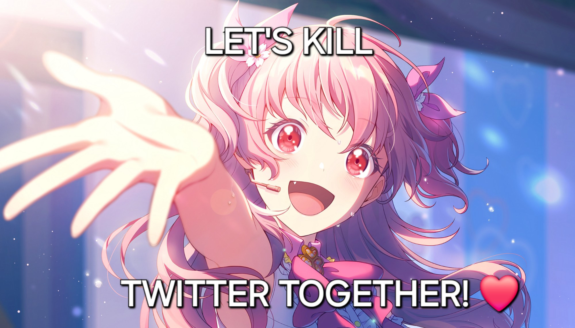 Airi Momoi from Project Sekai reaching her hand out to the viewer with text 'Let's kill twitter together ❤️'