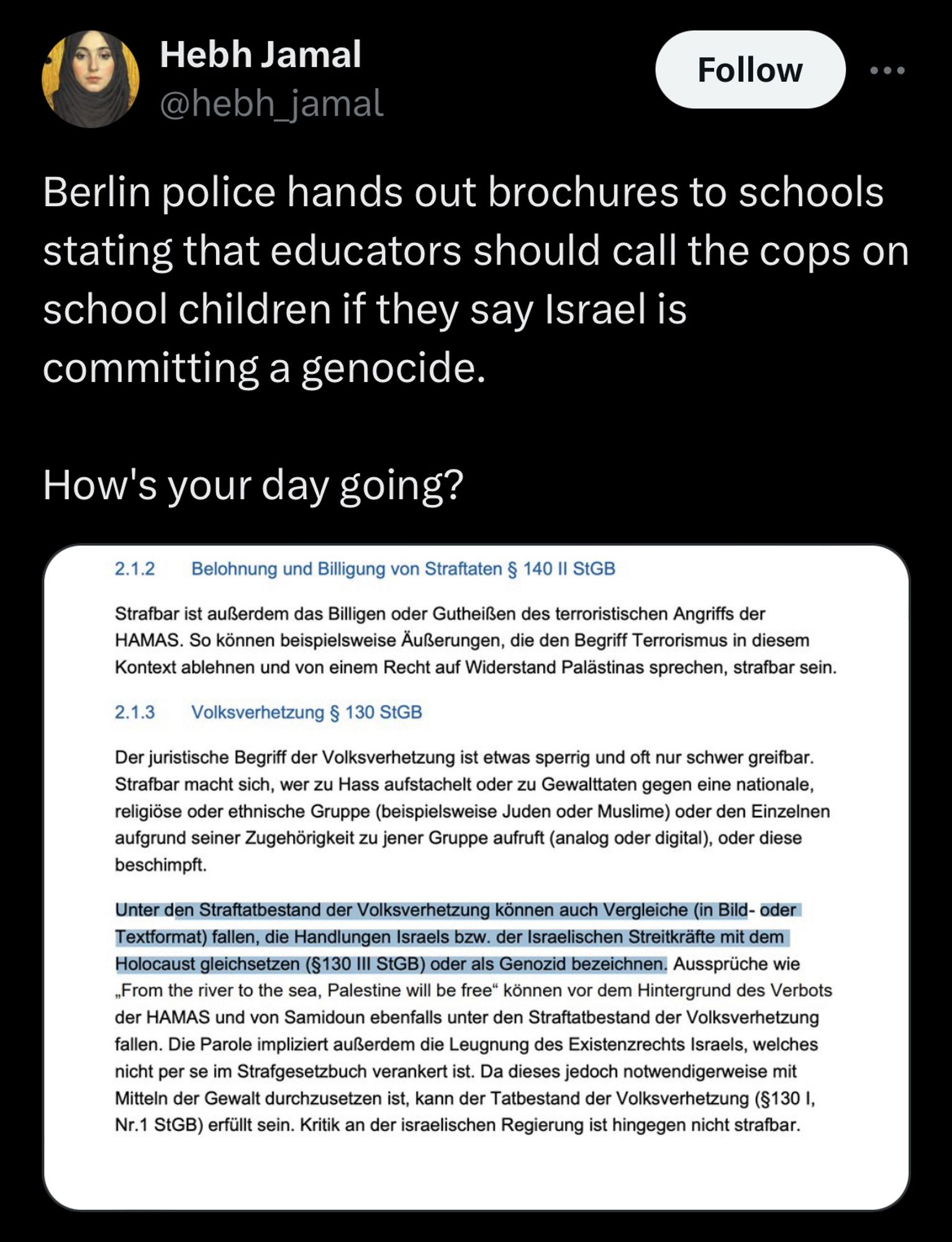 Berlin police hands out brochures to schools stating that educators should call the cops on school children if they say Israel is committing a genocide.

How's your day going?