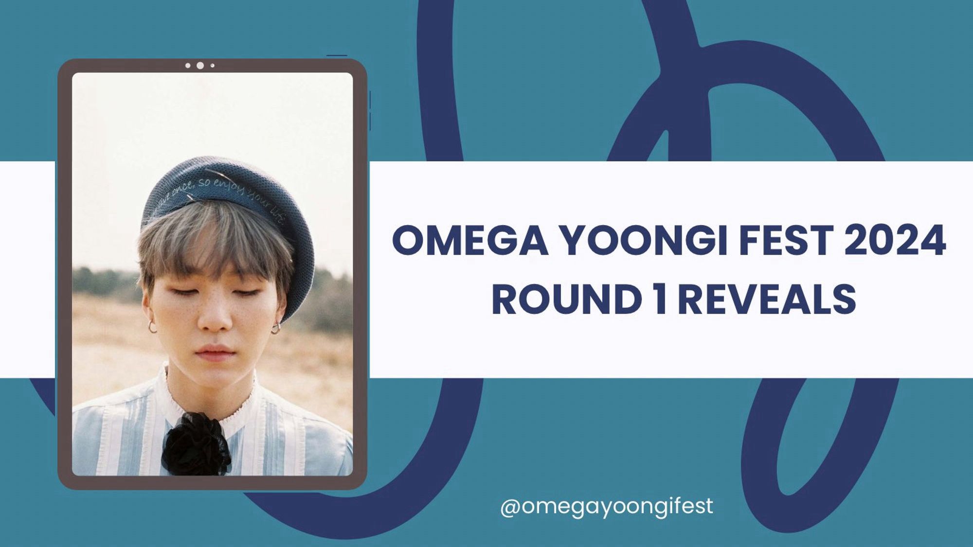 Omega Yoongi Fest 2024 

Round 1 Reveals