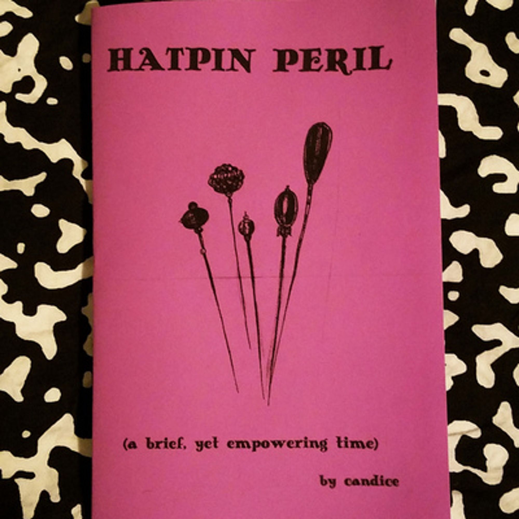 a zine called hatpin peril (a brief, yet empowering time)