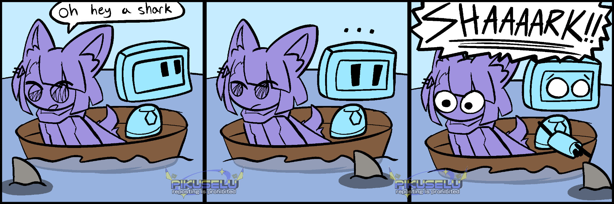 a 3 panel comic of woops' oc mura, a purple fox girl, and beepers, a white and blue robot traveling in a boat while a shark passes by.
panel 1 - mura says to beepers, "oh hey a shark"; beepers is not paying attention
panel 2 - mura keeps looking ahead, beepers looks down and notices the shark
panel 3 - beepers shouts "SHAAAARK!!", startling mura