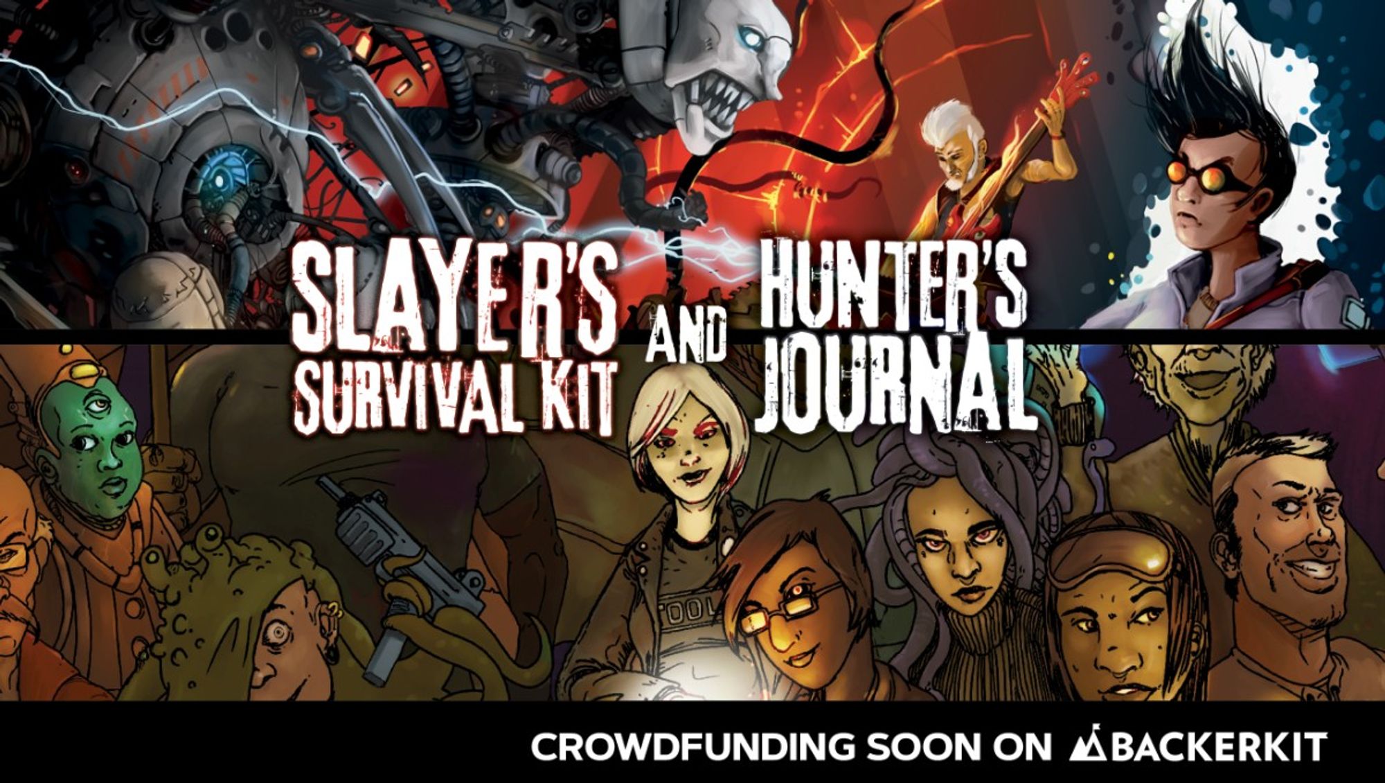 Two illustrations stacked on top of each other. On the top, a Hunter fights a strange mechanical foe as a musician blasts magical notes on his electric guitar in the background. On the bottom, a collage of a diverse group of Hunters gathered together and looking at the viewer. Caption: Slayer's Survival Kit and Hunter's Journal. Crowdfunding soon on BackerKit.