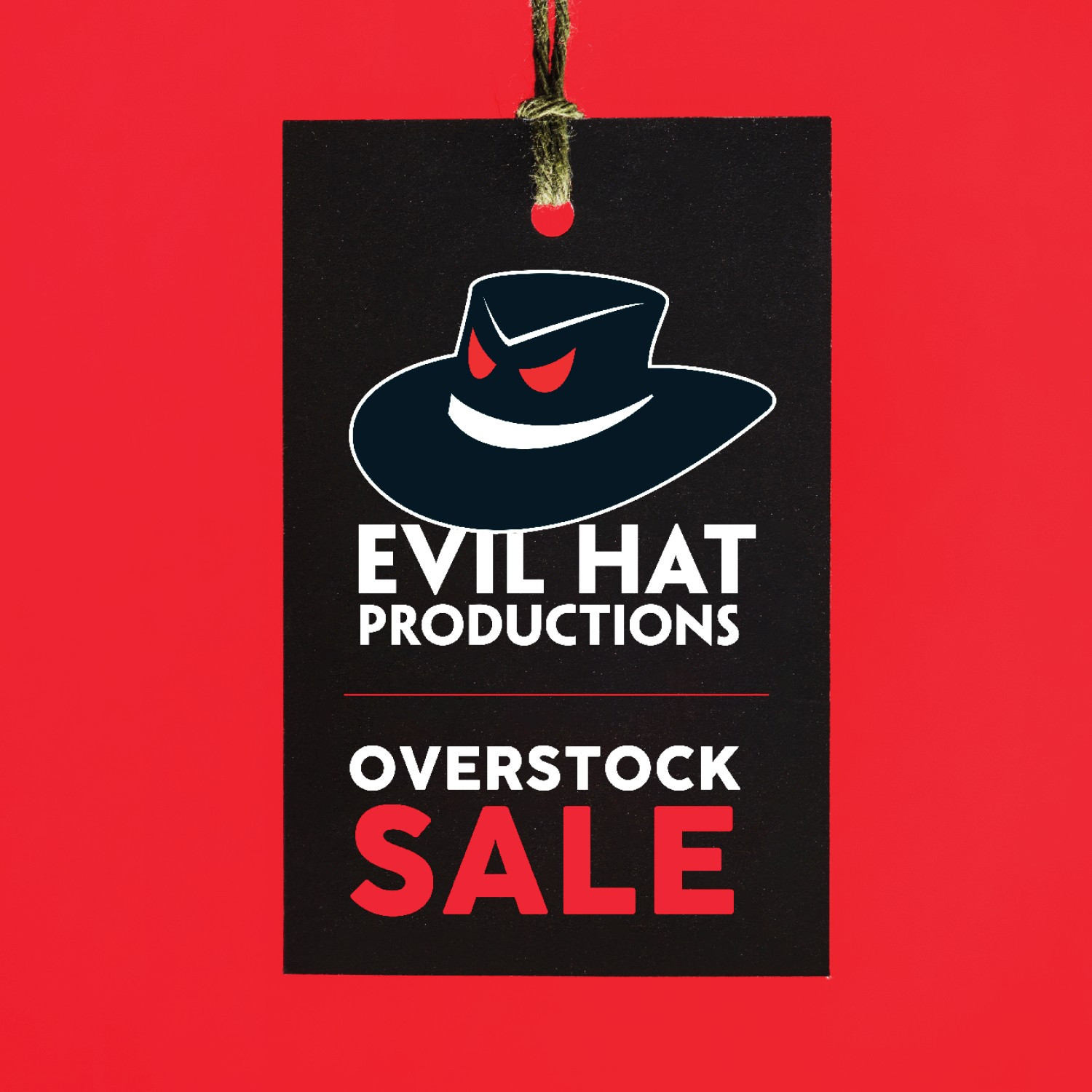 A black sales tag on a red background. The tag reads Evil Hat Productions. Overstock sale.