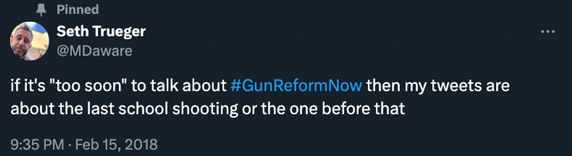 Pinned
Seth Trueger
@MDaware
if it's "too soon" to talk about #GunReformNow then my tweets are about the last school shooting or the one before that
9:35 PM · Feb 15, 2018