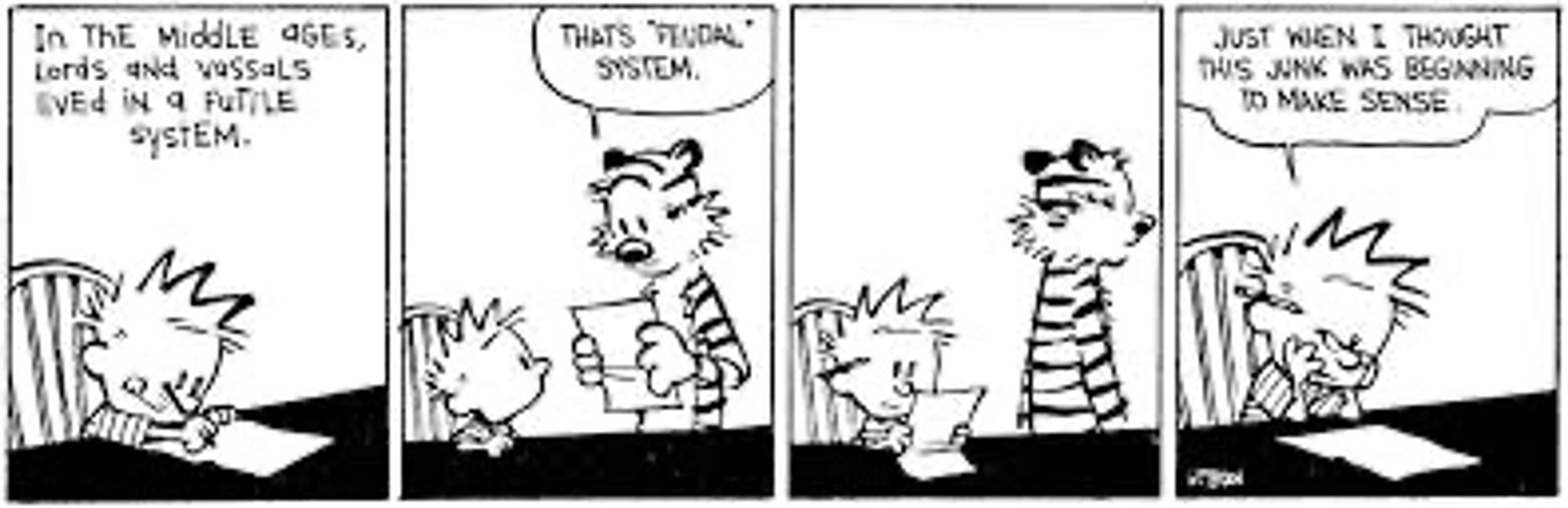 Calvin mixing up futile and feudal