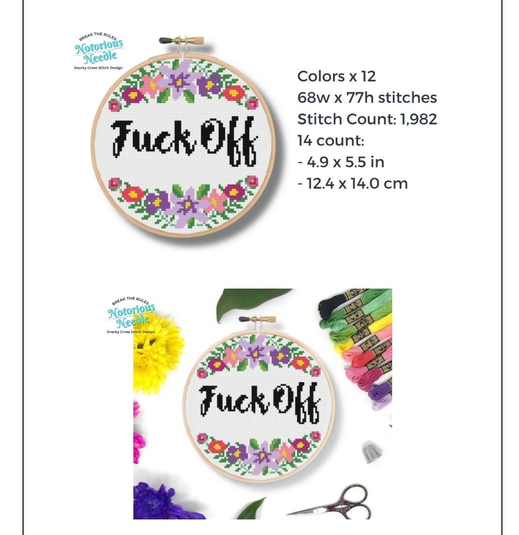 Embroidery  cross stitch pattern with flowers and Fuck off on it.. 