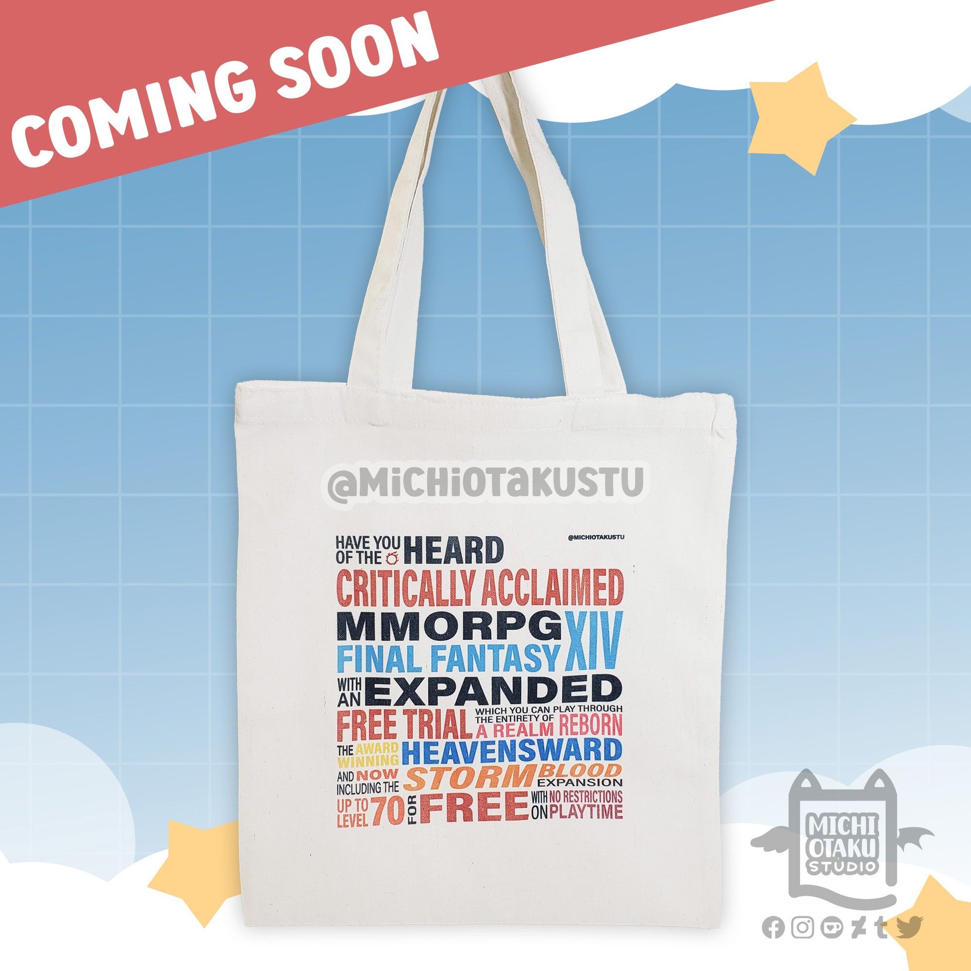 Critically Acclaimed FFXIV tote bag, COMING SOON.