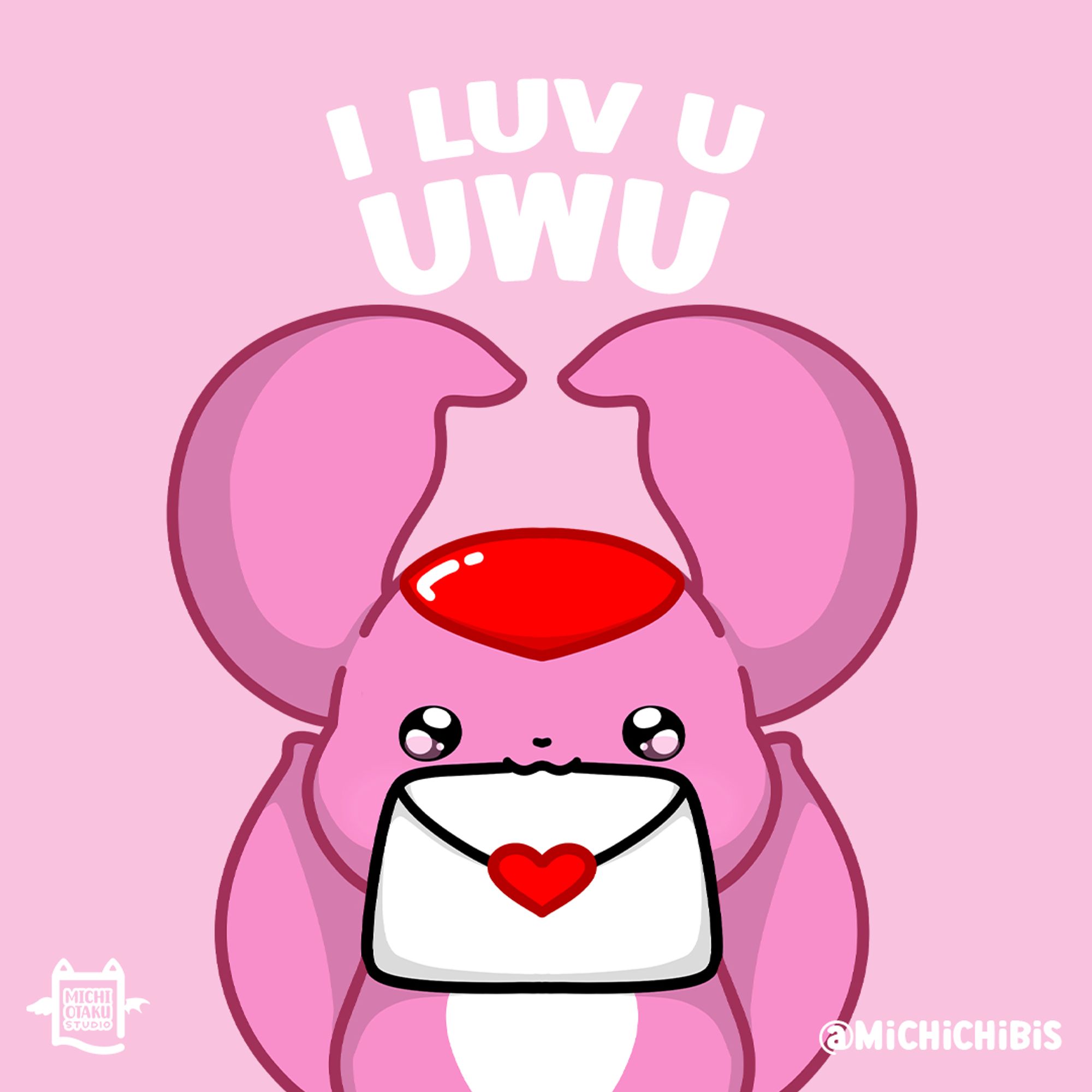 Carbuncle holding a love envelope with the above text saying, "I WUV U UWU"