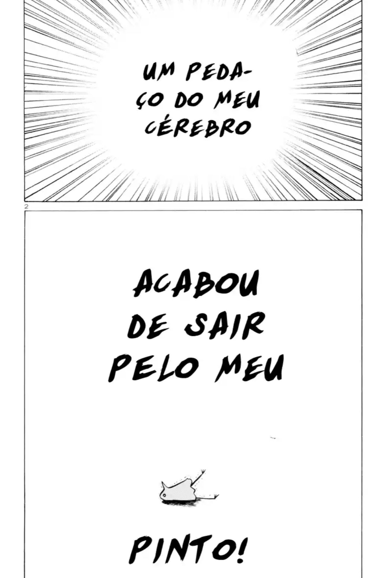 uma página do mangá Oyasumi Punpun, escrito "um pedaço do meu cérebro acabou de sair pelo meu pinto"