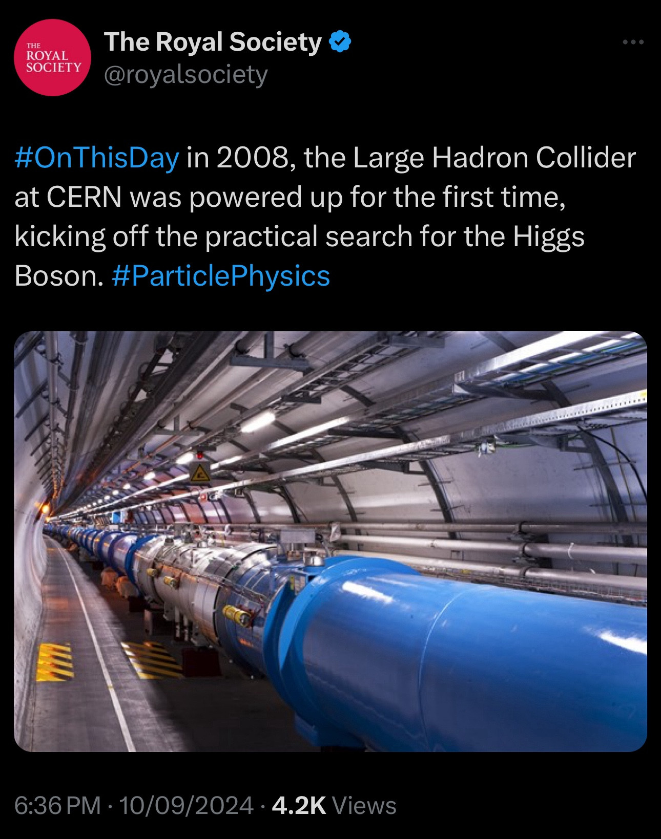 THE ROYAL SOCIETY
The Royal Society @royalsociety
#OnThisDay in 2008, the Large Hadron Collider at CERN was powered up for the first time, kicking off the practical search for the Higgs Boson. #ParticlePhysics