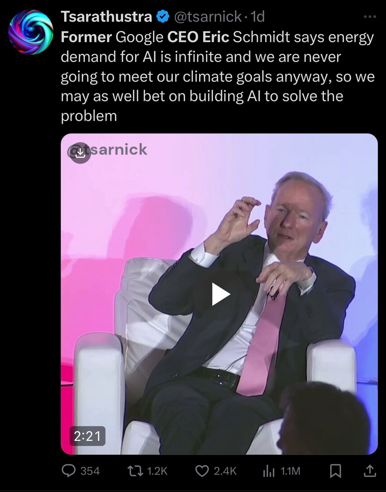 Tsarathustra
@tsarnick•1d
Former Google CEO Eric Schmidt says energy demand for Al is infinite and we are never going to meet our climate goals anyway, so we may as well bet on building Al to solve the problem