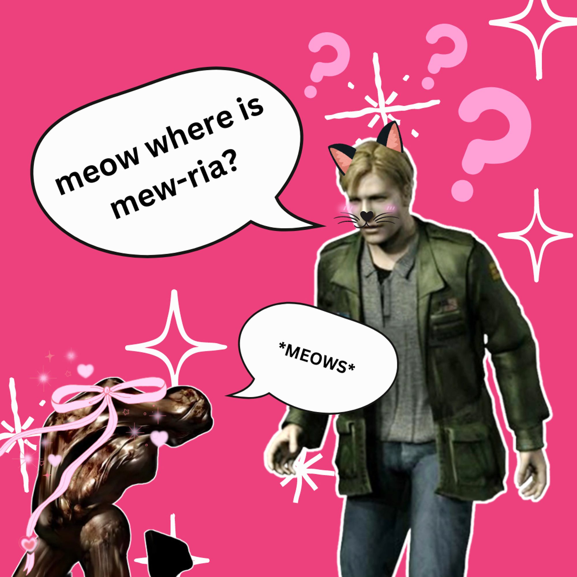 a graphic showing james from silent hill 2 asking "meow where is mew-ria?" and a freakish zombie meowing at him