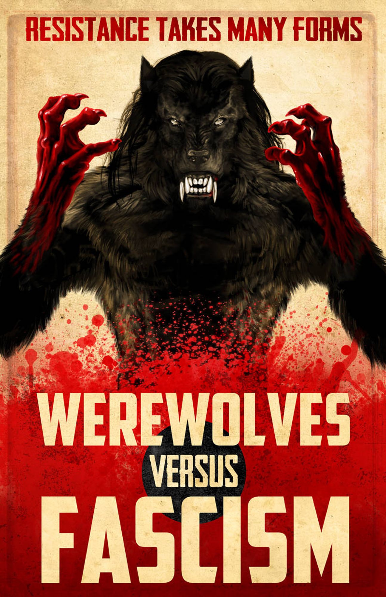 Bloody-handed werewolf for "Werewolves Vs Fascism"