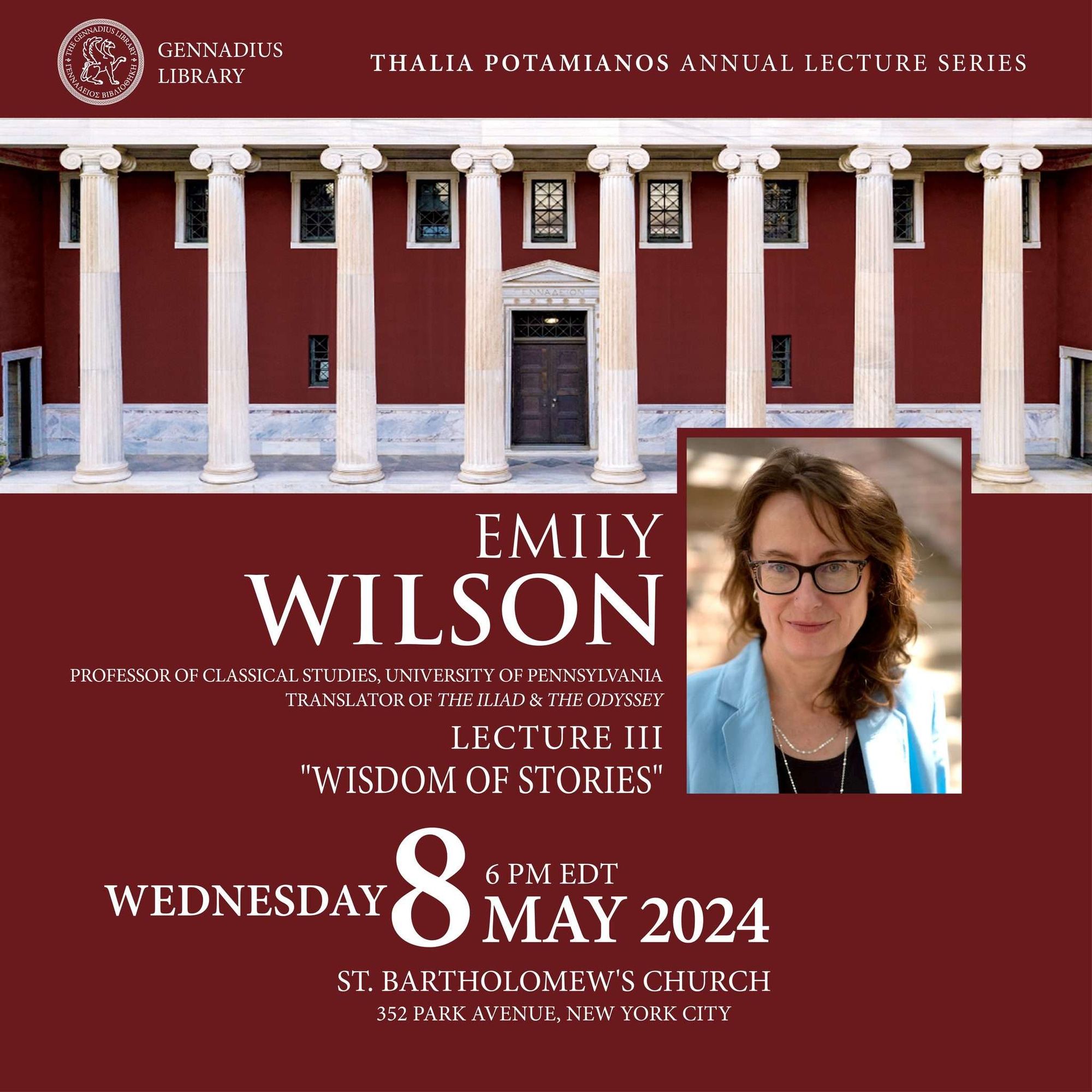 One week from tomorrow! The Thalia Potamianos Lecture by renowned classics scholar Emily Wilson, translator of The Iliad & The Odyssey on May 8—introduced by Comma Queen Mary Norris.