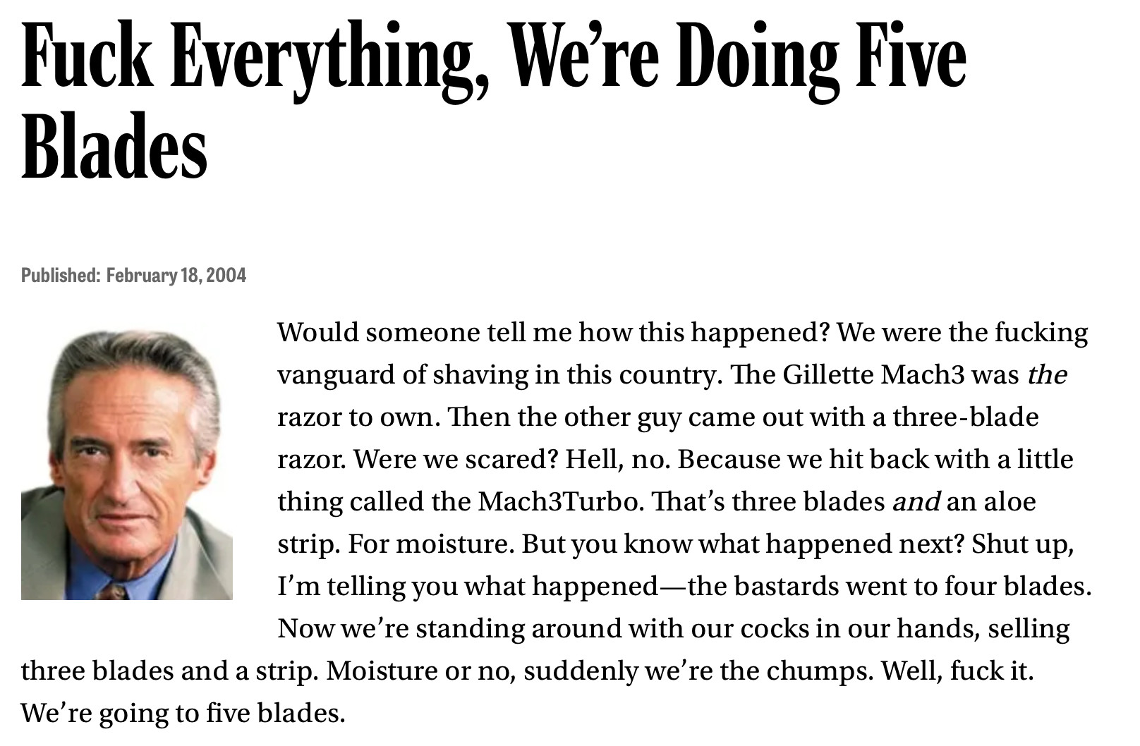 Fuck Everything, We're Doing Five
Blades
