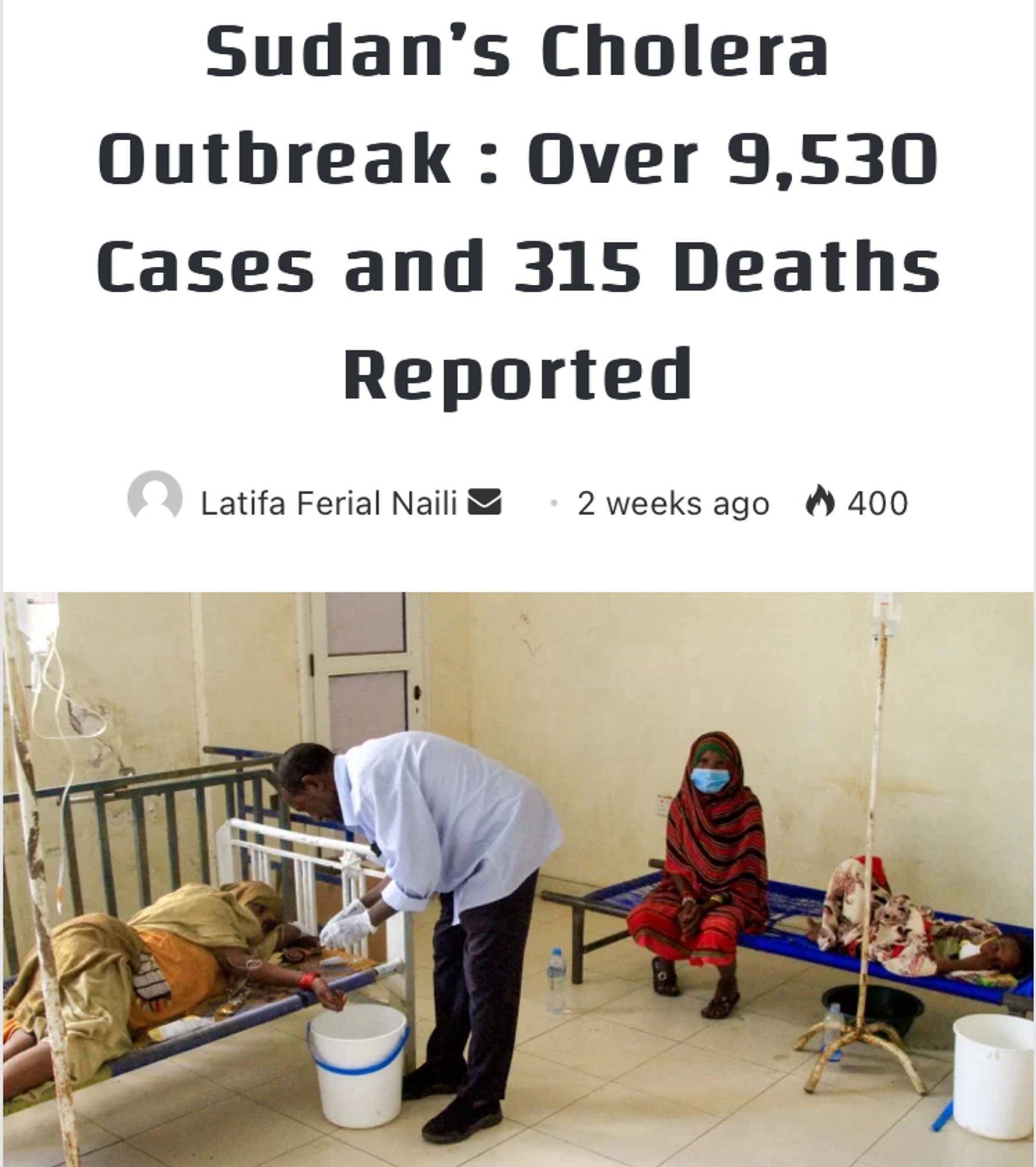 AL 24 news headline:

Sudan's Cholera
Outbreak: Over 9,530
Cases and 315 Deaths
Reported
Latifa Ferial Naili