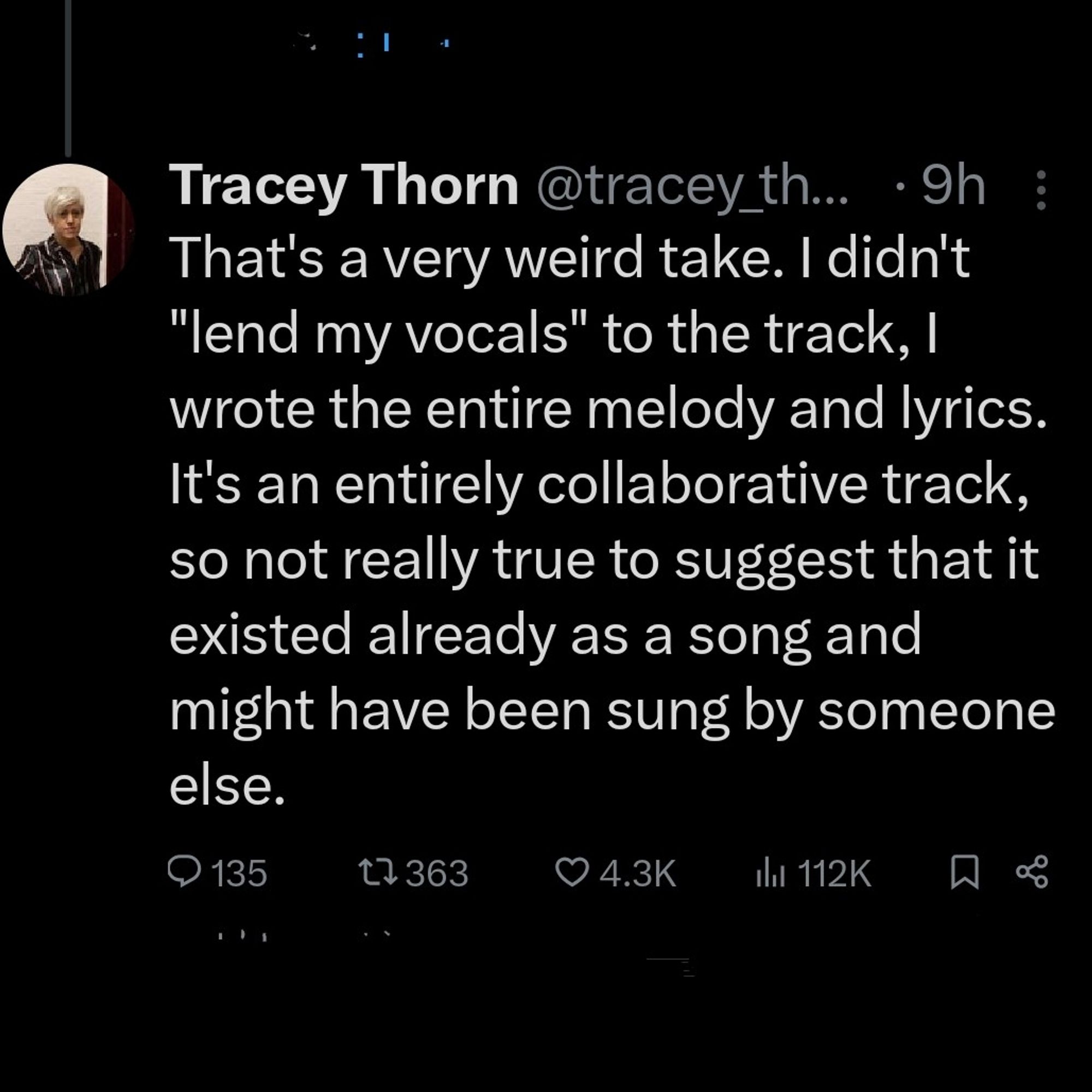 Tracey Thorn informs Alper that she actually wrote the melody and lyrics herself, rather than merely "lending her vocals" to the track.