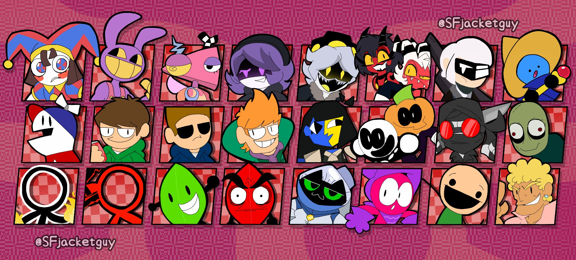 Base Roster:

Pomni (Amazing Digital Circus)
Jax (Amazing Digital Circus)
Zooble (Amazing Digital Circus)
Uzi (Murder Drones)
N (Murder Drones)
Millie & Moxxie (Helluva Boss)
Geo (Gwain Saga)
Nabiu (The Fruitless Quests of Nabiu)
Homestar Runner
Edd (Eddsworld)
Tom (Eddsworld)
Matt (Eddsworld)
ENA
Skid n' Pump (Spooky Month)
Hank (Madness Combat)
Salad Fingers
The Chosen One (Animator vs. Animation)
The Dark Lord (Animator vs. Animation)
Leafy (Battle for Dream Island)
Evil Leafy (Battle for Dream Island)
Scratch (Monkey Wrench)
Cowboy Guy
Mr. Cyanide & Happiness (Cyanide & Happiness)
Brody Foxx (Yo Mama)