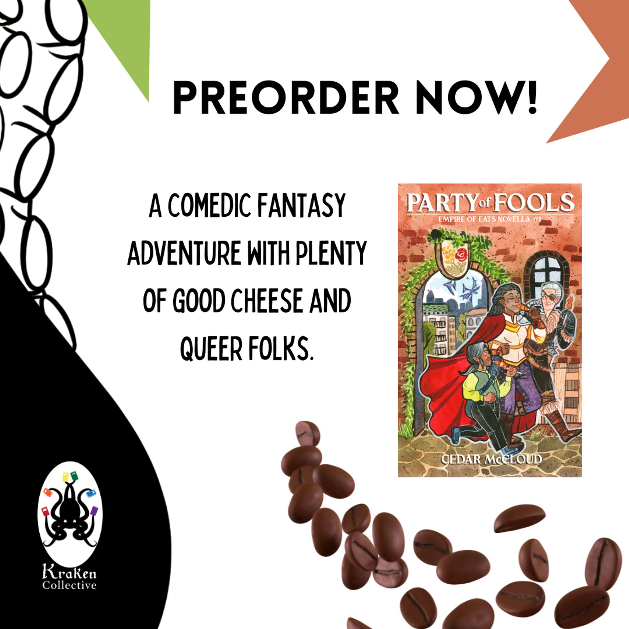 PREORDER NOW splash  A comedic fantasy adventure with plenty of good cheese and queer folks. Cover shows three adventures eating food-sticks in a city street.