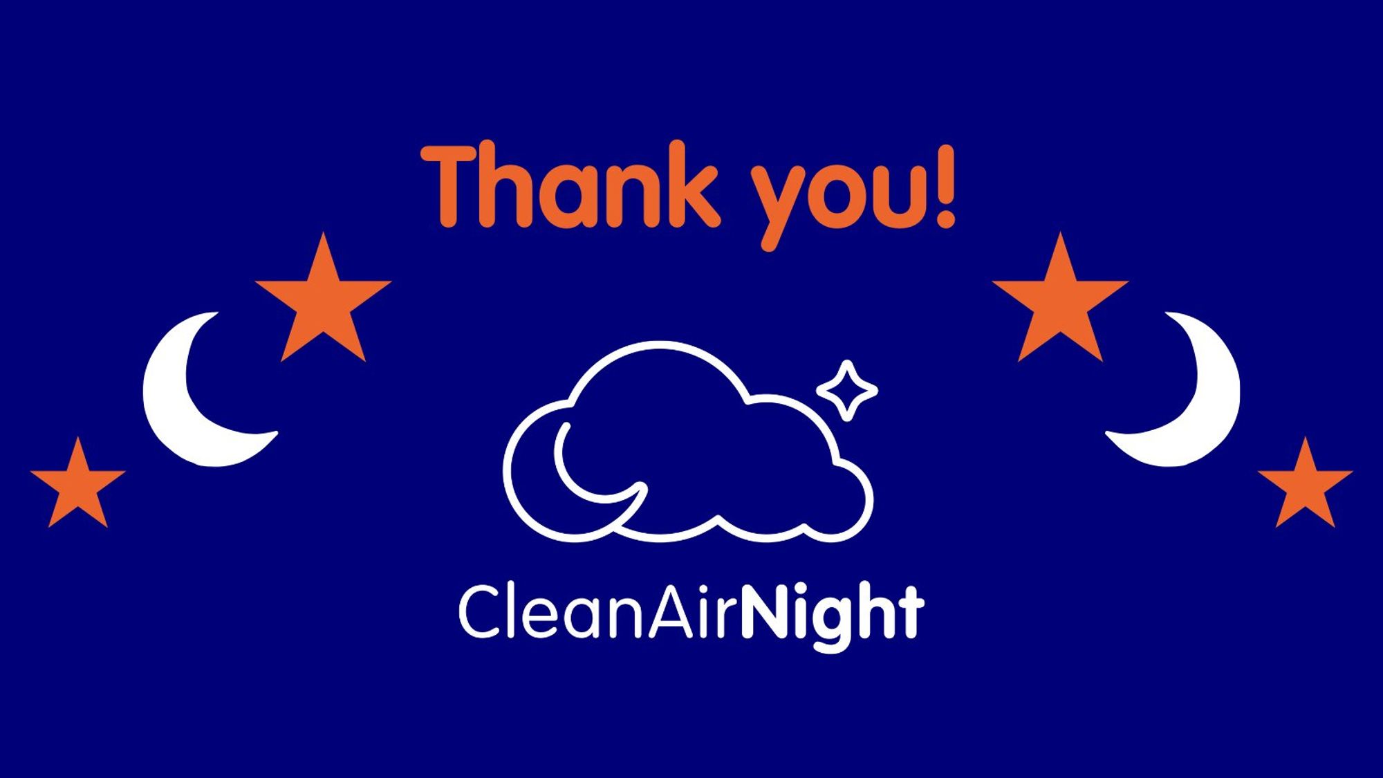 The words "Thank you!" surrounded by moons and stars, above the Clean Air Night logo