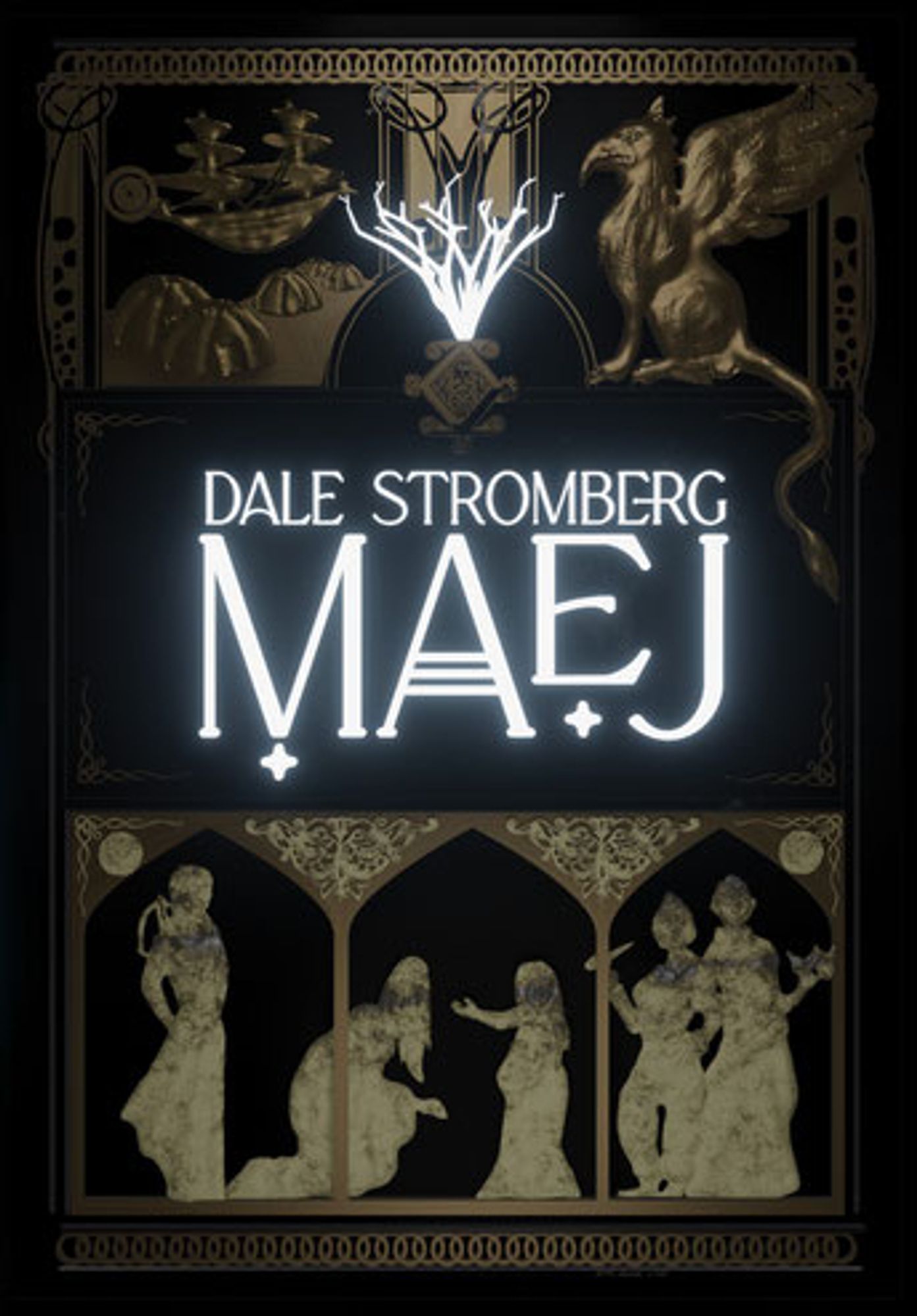 luminous cover of MAEJ, book by Dale Stromberg, cover art by Rachel Rosen. ivory-colored reliefs on a black background with a winged creature and silhouettes of people.