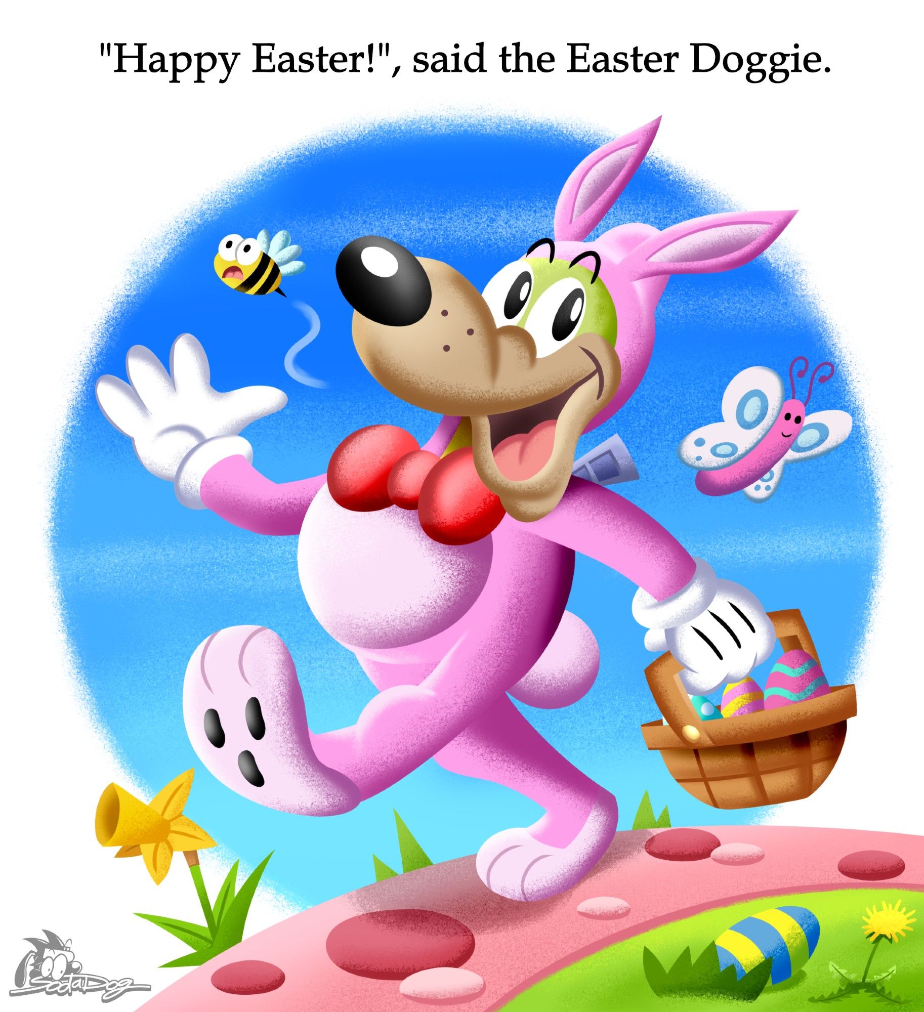 "As he skipped along the path with a basket of Easter eggs in one hand, he looks to the reader of this story; "Happy Easter!" said the Easter Doggie."