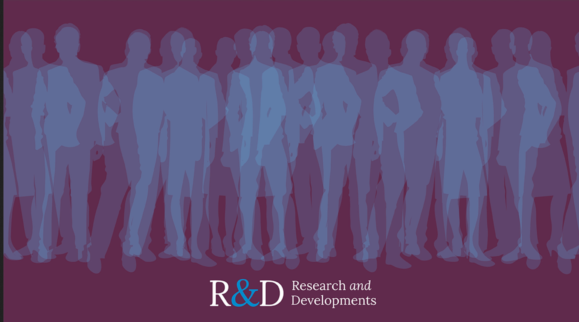 A series of blue silhouettes against a dark purple background, with the text "R&D: Research and Developments"