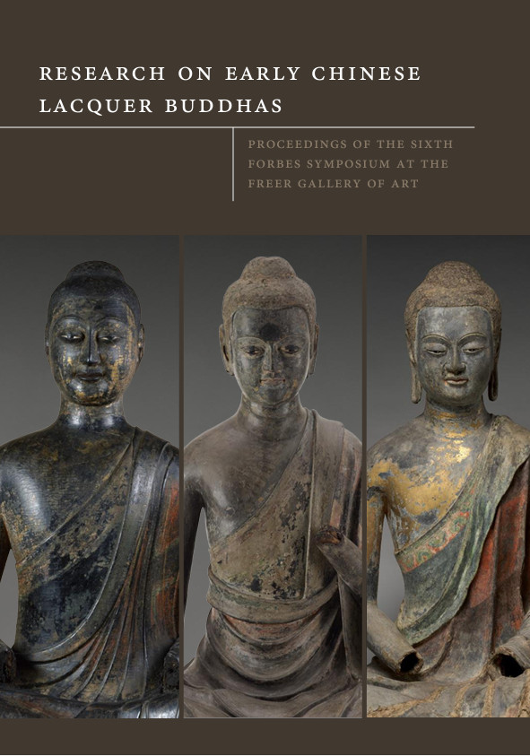 Cover of Research on Early Chinese Lacquer Buddhas showing three sculptures showing left to right: Wood-core lacquer buddha, Walters Art Museum, 25.9; hollow-core lacquer buddha, Freer Gallery of Art, Smithsonian Institution, Purchase—Charles Lang Freer Endowment, F1944.46; hollow-core lacquer buddha, Metropolitan Museum of Art, New York, Rogers Fund, 19.186