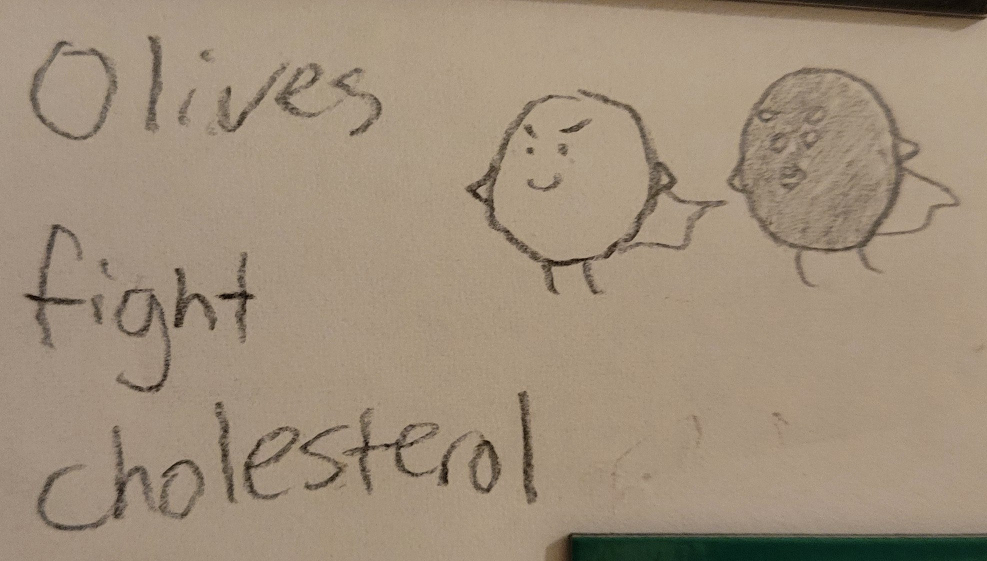 Two olives, hands on hips(?) with confident smiles and capes. Text: "Olives fight cholesterol"