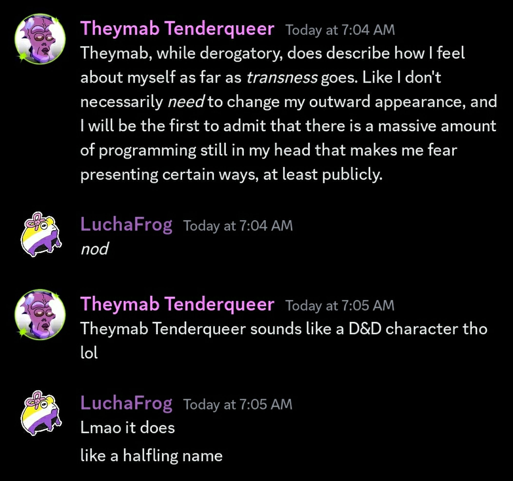 Discussion in Discord with a friend about how Theymab Genderqueer soundslike a D&D character name and how I felt I had to take the name.