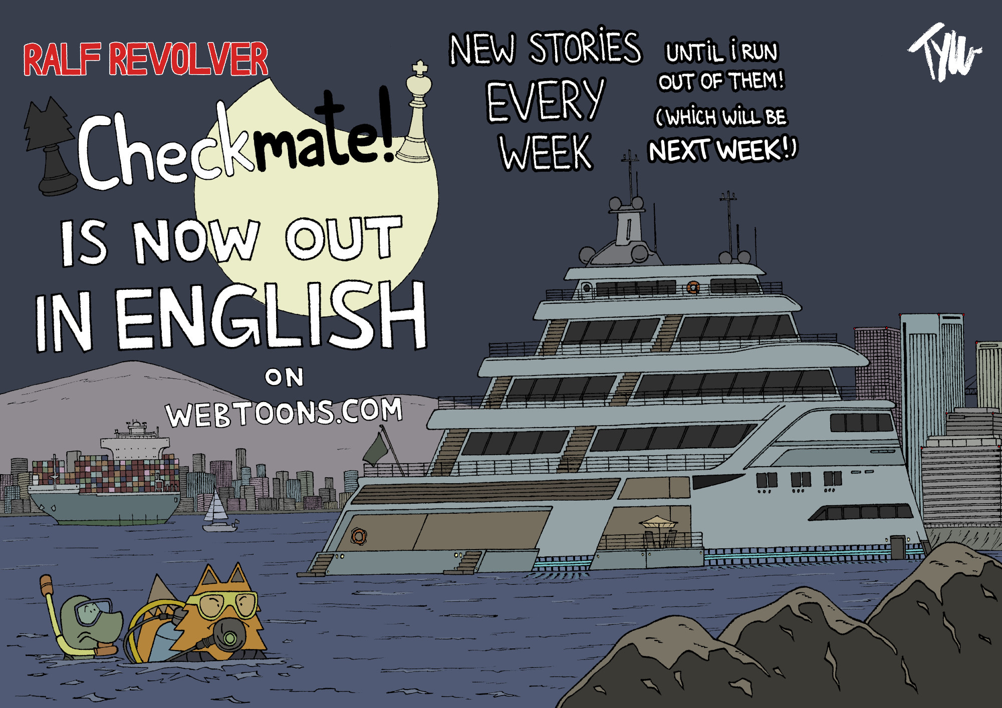 The concept art for 'CHECKMATE!' that features Ralf and Karl in diving gear as they are about to approach a luxurious yacht. The moon is shining above them. The caption reads: Ralf Revolver: Checkmate! is now out in English on webtoons.com – New stories every week until I run out of them (which will be next week!)