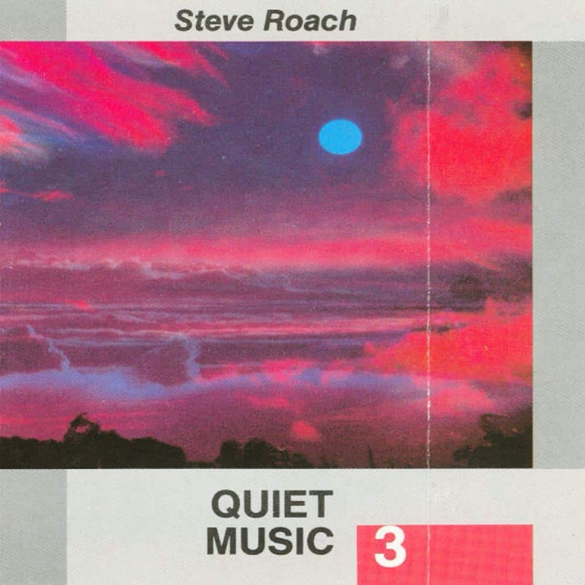 Quiet Music 3 by Steve Roach